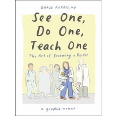 (外文書)See One Do One Teach One: The Art of Becoming a Doctor: A Graphic Memoir Hardcover, W. W. Norton & Company, English