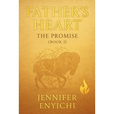 (영문도서)Father's Heart: The Promise (Book 2) Paperback, Independently Published, English, 9798290022406