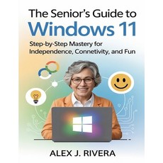 (英文圖書)The Seniors Guide to Windows 11: Step-by-Step Mastery for Independence Connecti... 平裝版, Independently Published, 英文