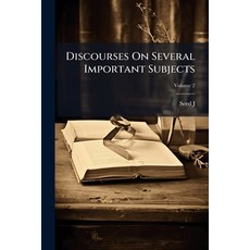 (英文圖書)Discourses On Several Important Subjects: To Which Are Added Eight Sermons Preac... 平裝版, Nabu Press, English, Paperback