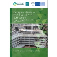 (英文圖書)Designers' Guide to En 1994-1-1: 2026: Eurocode 4: Design of Composite Steel and... 平裝版, ICE Publishing, 英文