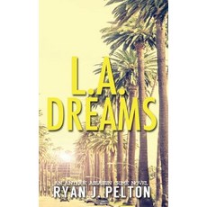 (영문도서)L.A. Dreams Paperback, Prolific Writer Press, English, 9781949420111