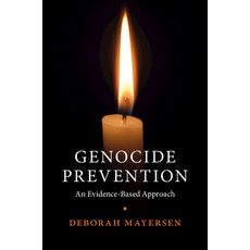 (영문도서)Genocide Prevention: An Evidence-Based Approach Hardcover, Cambridge University Press, English, 9781009693004