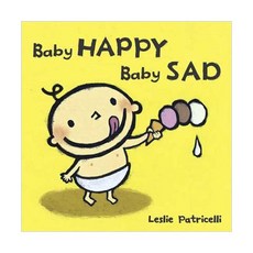 Baby Happy Baby Sad:, Candlewick Books