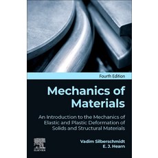 (영문도서)Mechanics of Materials: An Introduction to the Mechanics of Elastic and Plastic... Paperback, Elsevier, English, 9780443240522