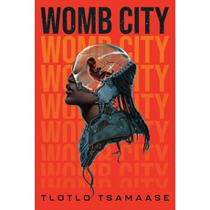 (영문도서) Womb City Paperback, Erewhon Books, English, 9781645661016