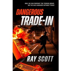 (英文圖書)Dangerous Trade-In: Racing Against Time Fighting for His Life 平裝版, Silverbird Publishing, 英文