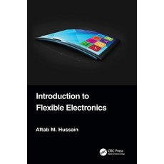 (영문도서) Introduction to Flexible Electronics Paperback, CRC Press, English, 9781032150437