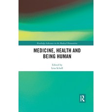 Medicine Health and Being Human Paperback, Routledge, English, 9780367457525
