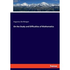 (영문도서) On the Study and Difficulties of Mathematics Paperback, Hansebooks, English, 9783337813543