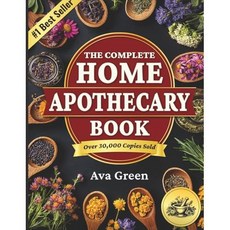 paperback Book The Complete Home Apothecary Book: 401 Easy Step-by-Step Herbal Remedies and Pow