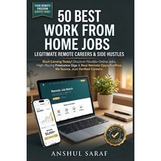(영문도서)50 Best Work From Home Jobs: Legitimate Remote Careers & Side Hustles Start Earn... Paperback, Independently Published, English, 9798242978072