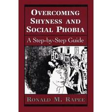 (영문도서) Overcoming Shyness and Social Phobia: A Step-By-Step Guide Paperback, Jason Aronson, English, 9780765701206