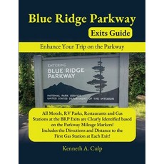 (영문도서) Blue Ridge Parkway Exits Guide Paperback, Lulu.com, English, 9781312771697