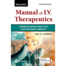 (영문도서) Phillips' Man of I.V. Therapeutics: Evidence-Based Practice for Infusion Therapy Paperback, F. A. Davis Company, English, 9781719646093