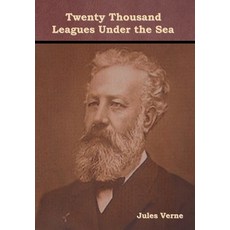 (영문도서) Twenty Thousand Leagues under the Sea Hardcover, Indoeuropeanpublishing.com, English, 9781644394076