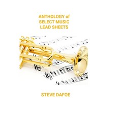 (영문도서) Anthology of Select Music Lead Sheets Hardcover, Lulu.com, English, 9781304572172