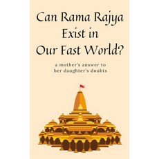 (영문도서)Can Rama Rajya Exist in Our Fast World? Paperback, Think Tank Books, English, 9789391607166