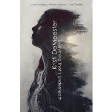 (영문도서) Everything That's Underneath Paperback, Apex Book Company, English, 9781937009571