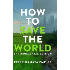 (영문도서)HOW TO SAVE THE WORLD Environmental Edition Hardcover, Mermaid Publishers, English, 9798891226234