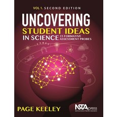 (英文圖書)Uncovering Student Ideas in Science Volume 1: 25 Formative Assessment Probes 平裝版, National Science Teachers A..., 英文