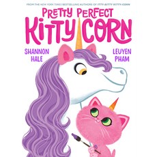 (영문도서) Pretty Perfect Kitty-Corn Hardcover, Abrams Books for Young Readers, English, 9781419750939