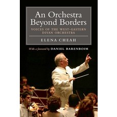(영문도서) An Orchestra Beyond Borders: Voices of the West-Eastern Divan Orchestra Paperback, Verso, English, 9781844674084