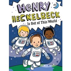 (영문도서) Henry Heckelbeck Is Out of This World 9 Paperback, Little Simon, English, 9781665911405