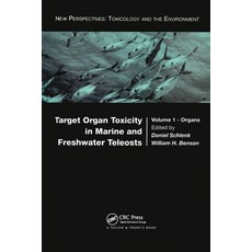 Target Organ Toxicity in Marine and Freshwater Teleosts: Organs Paperback, CRC Press