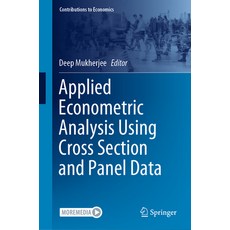 (영문도서) Applied Econometric Analysis Using Cross Section and Panel Data Hardcover, Springer, English, 9789819949014