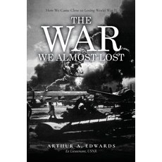 (영문도서) The War We Almost Lost Paperback, Arpress, English, 9798893566369