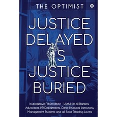(영문도서) Justice Delayed Is Justice Buried Paperback, Notion Press, English, 9798889359326