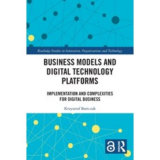 (英文圖書)Business Models and Digital Technology Platforms: Implementation and Complexitie... 平裝版, Routledge, English