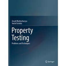 (영문도서) Property Testing: Problems and Techniques Paperback, Springer, English, 9789811686245