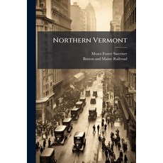 (英文圖書)Northern Vermont 平裝版, Hutson Street Press, 英文