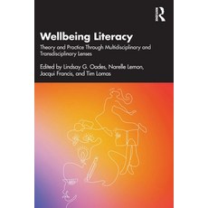 (英文圖書)Wellbeing Literacy: Theory and Practice Through Multidisciplinary and Transdisci... 平裝版, Routledge, 英文