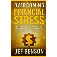 (英文圖書)Overcoming Financial Stress: Practical Steps to Stop Worrying About Money and Cr... 平裝版, Independently Published, 英文