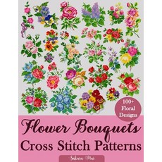 (영문도서)Flower Bouquets Cross Stitch Patterns: Over 100 Floral Cross Stitch Designs for... Paperback, Independently Published, English, 9798292390893 Independently Published, English, 9798292390893