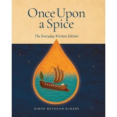 (영문도서)Once Upon a Spice: The Everyday Kitchen Edition Paperback, Sufra Heritage Press, English, 9791224314820
