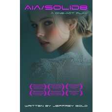 (영문도서) Aia/Solid 8: A Play in One Act Paperback, Independently Published, English, 9798335333801