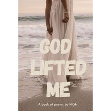 (영문도서) God Lifted Me Paperback, Inspiring Honey Publishing, English, 9798218231866