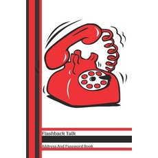 (영문도서) Flashback Talk Address And Password Book: Retro Red Dial Phone All In One Address And Interne... Paperback, Independently Published, English, 9781689592307