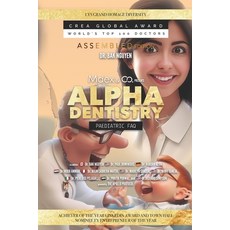 (영문도서) Alpha Dentistry vol.3 - Paediatric Dentistry FAQ (Assembled version) Paperback, Ba Khoa Nguyen, English, 9781998750184