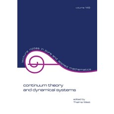 (영문도서)Continuum Theory & Dynamical Systems Paperback, CRC Press, English, 9780824790721 CRC Press, English, 9780824790721