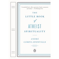 (영문도서) The Little Book of Atheist Spirituality Paperback, Penguin Publishing Group, English, 9780143114437