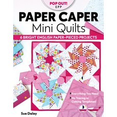 (영문도서) Paper Caper Mini Quilts: 6 Bright English Paper-Pieced Projects; Everything You Need No Trac... Paperback, C&T Publishing, 9781644032442