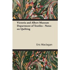 (영문도서) Victoria and Albert Museum Department of Textiles - Notes on Quilting Paperback, Camp Press, English, 9781447472100
