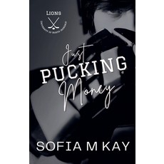 (영문도서) Just Pucking Money Paperback, Sofia M Kay, English, 9798227232854
