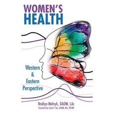 (영문도서) Women's Health: Western & Eastern Perspective Hardcover, Wisdom of Health, Inc., English, 9781732159204