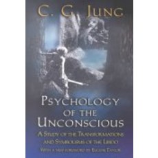 Psychology of the Unconscious : A Study of the Transformations and Symbolisms of the Libido, Princeton